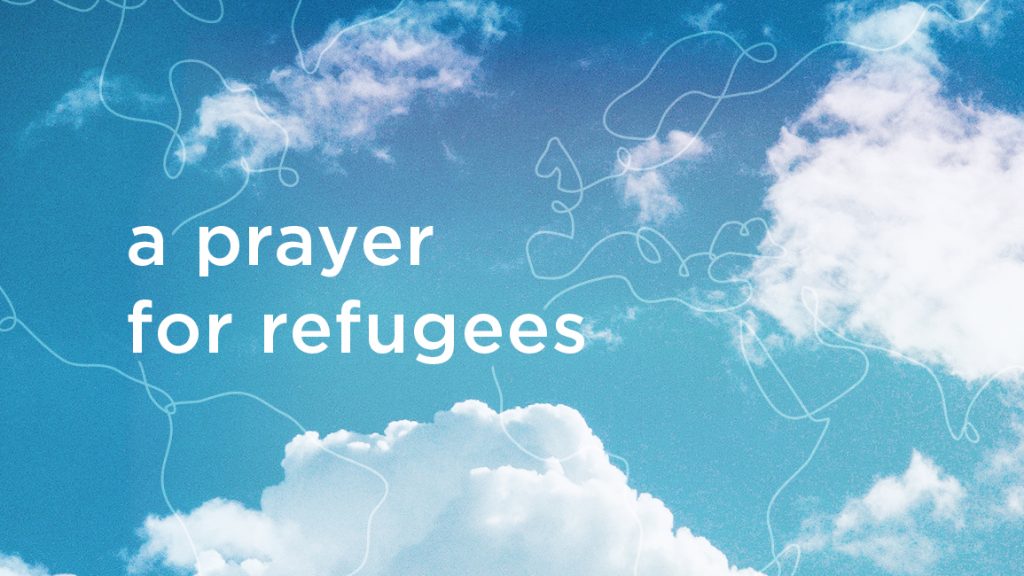 Blue sky with clouds and text "a prayer for refugees"