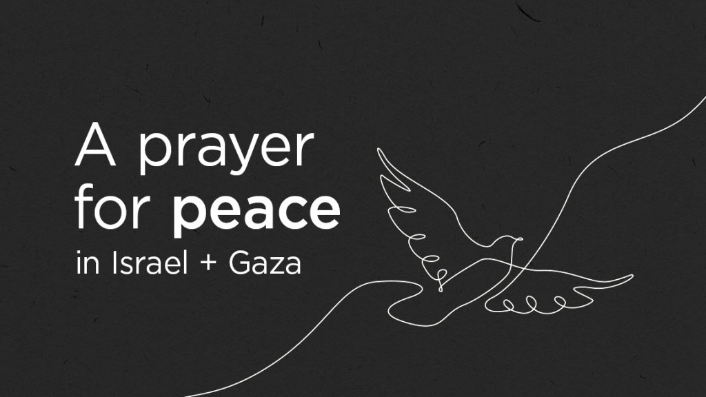 Designed image with dove and text that says "a prayer for peace in Israel and Gaza"