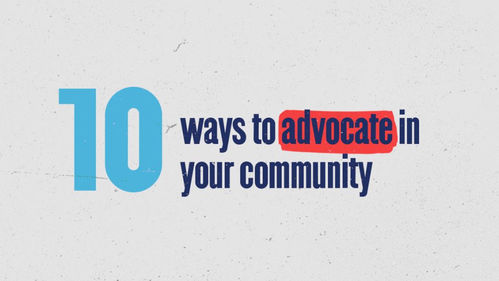 Blog lettering that says 10 ways to advocaate in your community