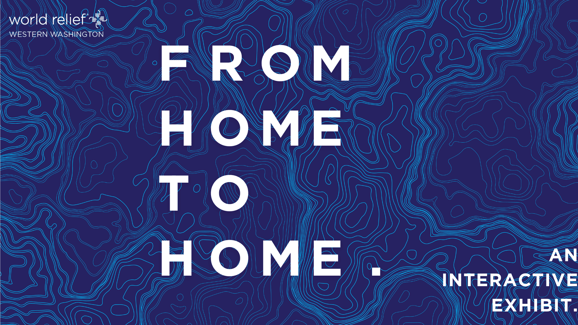 FROM HOME TO HOME.