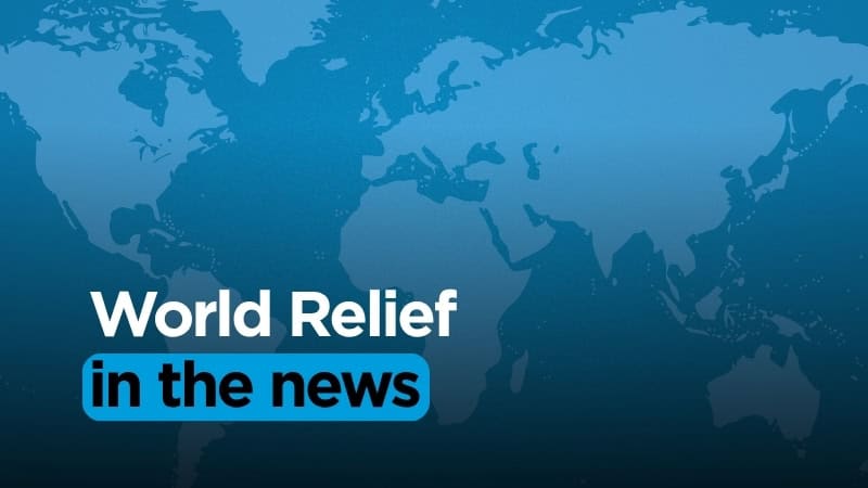 "World Relief in the news" with a background image of the world map.